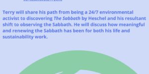Green Sabbath Gathering Series. Terry Gips: President of Alliance for Sustainability. Friday May 14, 12:00 PM EST. Green Sabbath Project.