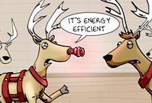 Comic showing a reindeer with a red nose shaped like a fluorescent lightbulb saying to another reindeer: "It's energy efficient."
