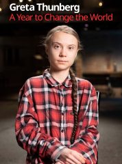 Greta Thunberg- a Year to Save the World Greta Thunberg - A Year to Save the World